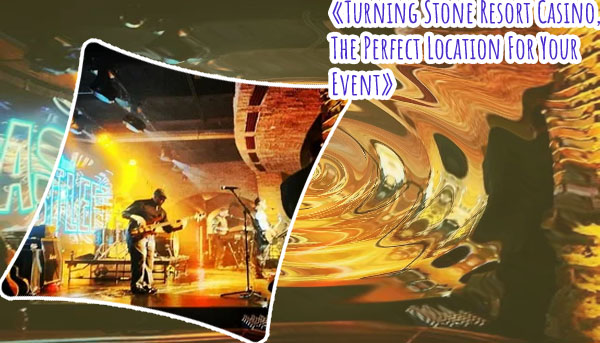 The event center at turning stone resort casino news